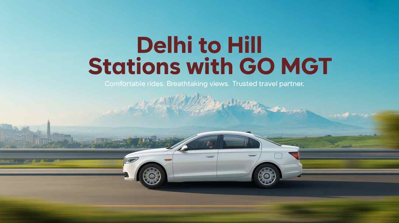 White Go MGT cab driving on a highway from Delhi toward snow-capped mountains under a clear blue sky