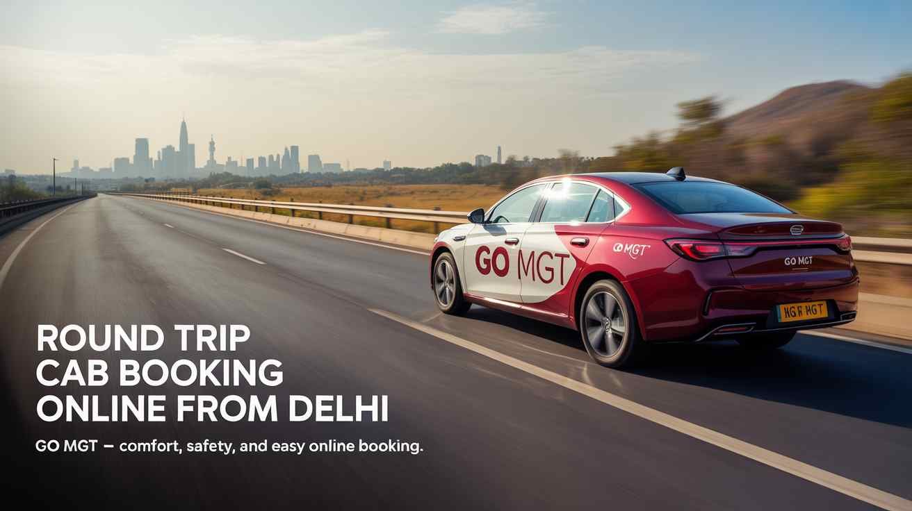 round trip cab Delhi booking online