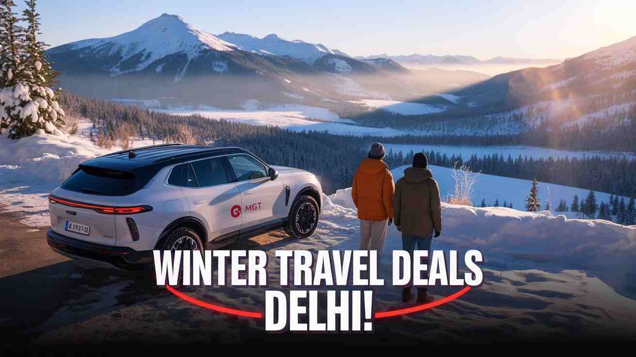 Winter Travel Deals Delhi | GO MGT Best Winter Trip Packages
