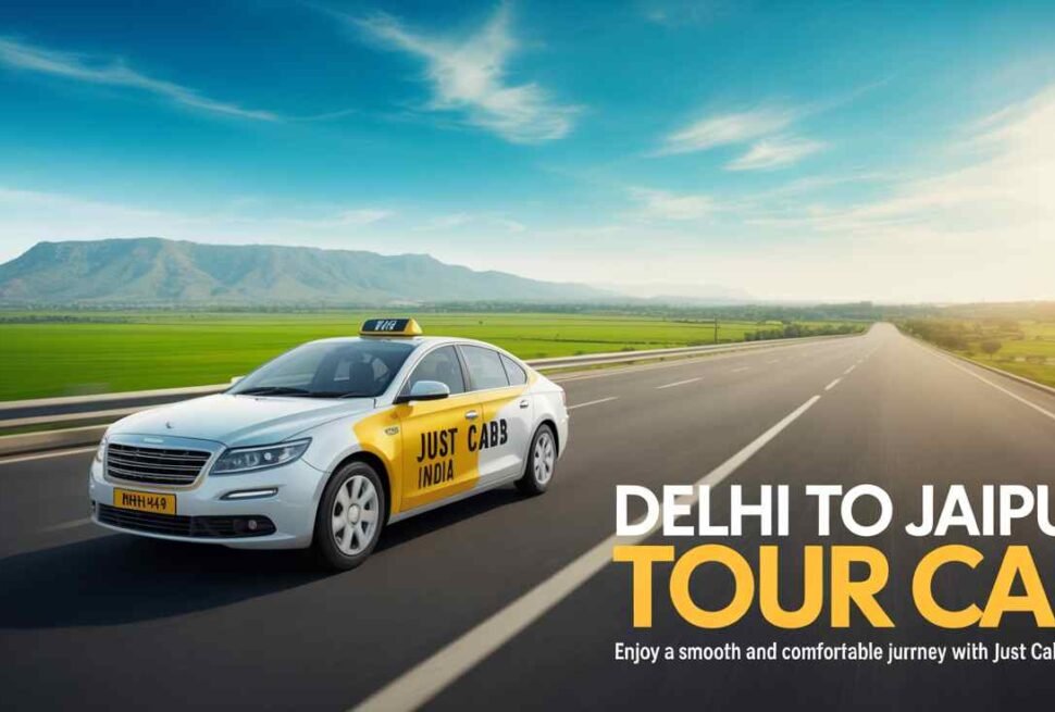 Delhi to Jaipur tour cab