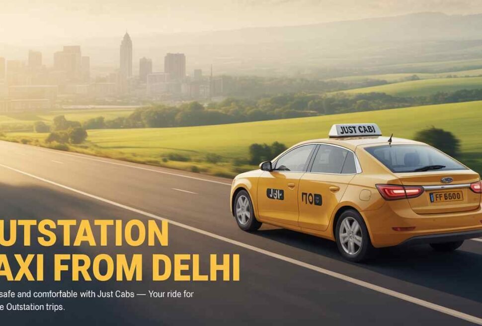 Delhi se outstation ghoomne wali taxi