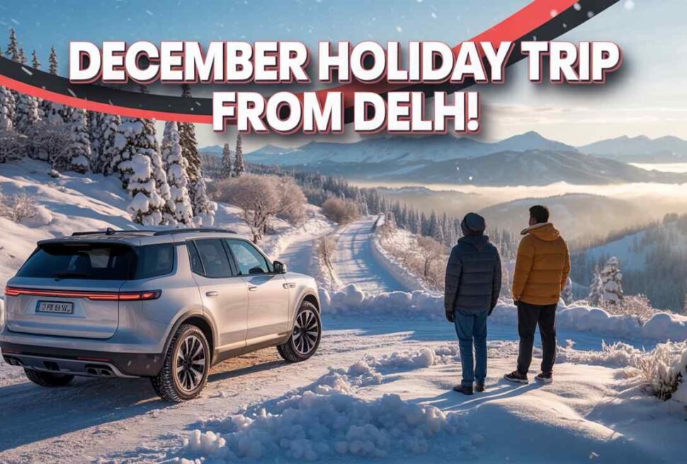 December holiday trip from Delhi by cab