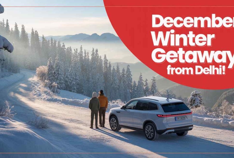 December winter getaway from Delhi