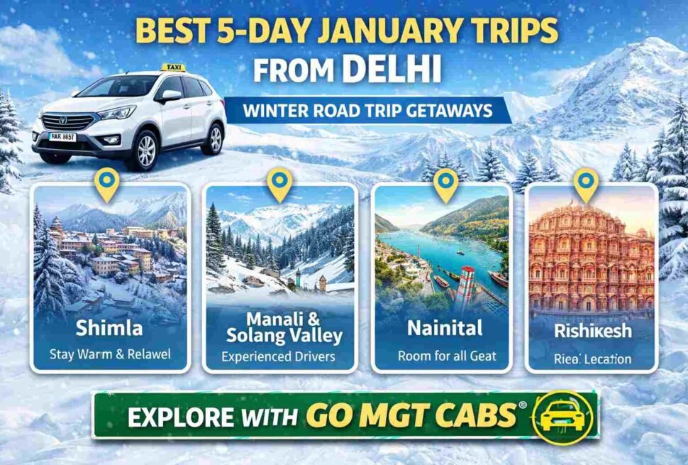 best 5 day January trips from Delhi